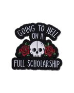 Wholesale GOING TO HELL ON A FULL SCHOLARSHIP Enamel Badge