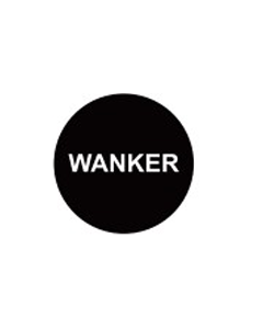 Wholesale WANKER Plastic Badge