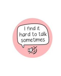 Wholesale Hard to talk sometimes Plastic Pin Badge, Available to buy in increments of 10, 2.5cm diameter